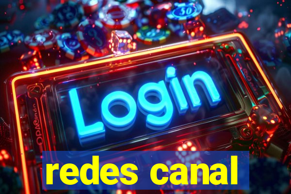 redes canal